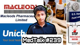 MedTalk 239  Macleods PharmaUnichem LabsUSFDAIndian Medical AssociationTraditional Medicine [upl. by Almena]