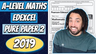 2019  Edexcel ALevel Maths  Pure Paper 2 Walkthrough [upl. by Leanard]