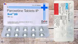 Xet 20mg Tablet  Paroxetine Tablet  Xet 20 Tablet  Xet 20mg Tablet Uses Benefits Dosage Review [upl. by Reppiks768]