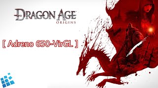 Dragon Age Origins On Android ExaGear Adreno650VirGL [upl. by Tadich167]