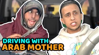 Driving With An Arab Mother [upl. by Pasadis]