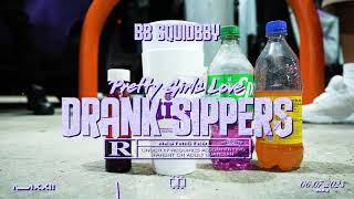 BB SQUIDBBY  Pretty Girls Love Drank Sippers Official Music Video [upl. by Krebs]