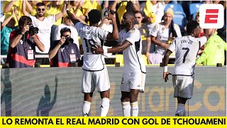 GOL DEL REAL MADRID que remonta con tanto de Tchouameni 21 vs LAS PALMAS  La Liga [upl. by Nnalyrehs654]