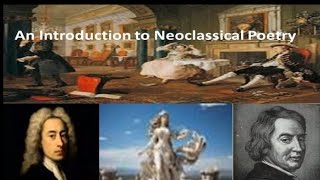 An Introduction to Neoclassical Poetry [upl. by Nitneuq]