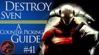 How to counter pick Sven Dota 2 Counter picking guide 41 [upl. by Ner751]