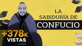 LA SABIDURÍA DE CONFUCIO AUDIOLIBRO COMPLETO EN ESPAÑOL  AUDIOLIBROS DE FILOSOFÍA [upl. by Nyletac]