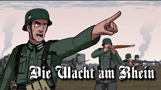 Defending Germany Animated edit Die Wacht am Rhein [upl. by Ellehsor]