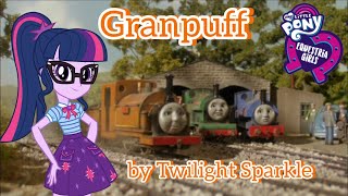 230 Granpuff Twilight Sparkle Narration [upl. by Konrad]