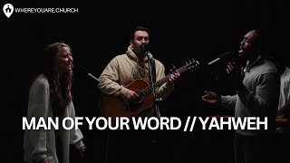 Man Of Your Word  Yahweh  WYAC Worship  020424 [upl. by Norrehc183]