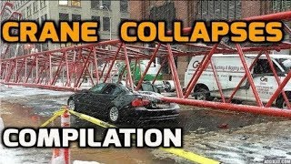 Amazing Crane Collapses Caught on Video Compilation  2018 [upl. by Wyly973]