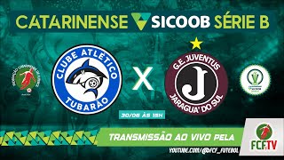 AO VIVO  TUBARÃO x JUVENTUS  CATARINENSE SICOOB SÉRIE B 2024 [upl. by Eiramlatsyrk]