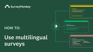 How to use Multilingual Surveys with SurveyMonkey [upl. by Virginia824]