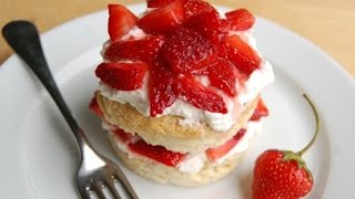 How to Make Strawberry Shortcake [upl. by Burkhard501]