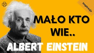 Albert Einstein  Mało kto wie [upl. by Assille]