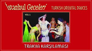 Behçet Baydar  Trakya Karşılaması İstanbul Geceleri Vol 1 [upl. by Him711]