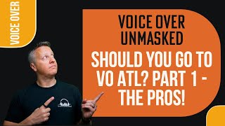 Should You Go to VO ATLANTA The PROS Voice Over Advice When Going to Conferences voiceover vo [upl. by Perlman]