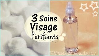 DIY • 3 Soins Purifiants ♡ Peau Parfaite [upl. by Towne]