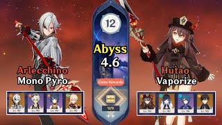 New Spiral Abyss 46 Floor 12 C0 Arlecchino Mono Pyro amp C0 Hutao Vaporize  Genshin Impact [upl. by Gean]