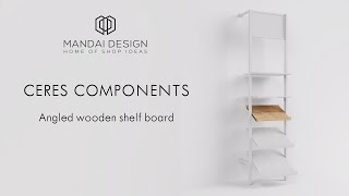 Ceres Components Angled Wooden Shelf [upl. by Yenffit]