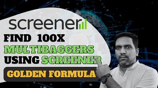 How to identify Multibagger Stocks using Screener  Screenerin 100X Golden Formula [upl. by Kire]