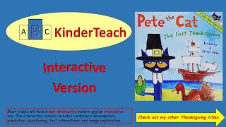 Pete the Cat The First Thanksgiving  Interactive Read Aloud [upl. by Ennirroc195]