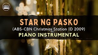 Star ng Pasko  PIANO INSTRUMENTAL with Lyrics  ABSCBN Christmas Station ID 2009  Piano Cover [upl. by Nivlag990]