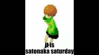 Satonaka Saturday [upl. by Prissy109]