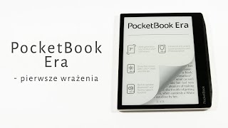 Nowa jakość  PocketBook Era  pierwsze wrażenia [upl. by Aneekan]