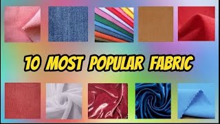 10 Most Popular Fabrics and Their Properties and Uses [upl. by Eatnoled]