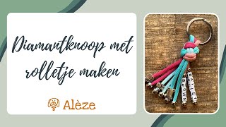 Tutorial  Diamantknoop met rolletje maken [upl. by Latini]