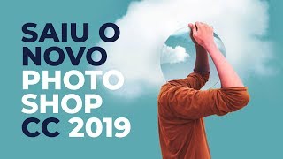 Photoshop CC 2019  As 9 novidades que eu mais curti 💙 [upl. by Dann589]