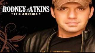 Its America Rodney Atkins [upl. by Norvin]