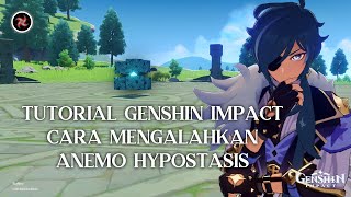 Tutorial Genshin Impact Cara Mengalahkan Anemo Hypostasis [upl. by Longtin]