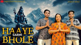 Haaye Garmi Bhole  Dance cover  New Bhole Baba Song 2024  Dance Video [upl. by Idroj]