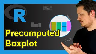 Draw Boxplot with Precomputed Values in R 3 Examples  Calculated Stats  Base R amp ggplot2 Package [upl. by Xxam]