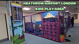 WALKTHROUGH HEATHROW AIRPORT LONDON TERMINAL 2 amp KIDS PLAY AREA TERMINAL 3 [upl. by Solhcin]