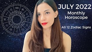 JULY 2022 Monthly Horoscope For All 12 Zodiac Signs [upl. by Mildrid622]