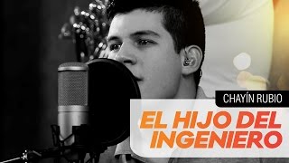 Chayín Rubio  El hijo del ingeniero El poder de la música Latin Power Muisc [upl. by Renferd]