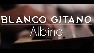 BLANCO GITANO  ALBINO Eriatarka Live Sessions [upl. by Konikow]