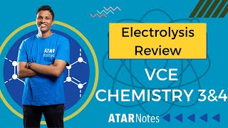 Electrolysis Review  VCE Chemistry 3amp4 [upl. by Jemimah]