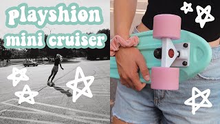 I Got a New Board  playshion mini cruiser review [upl. by Marra]