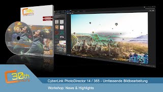 Cyberlink PhotoDirector 14  365  News und Highlights [upl. by Rosenblum]