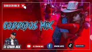 CORRIDOS BÉLICOS MIX 2023 DJ EDWIN MIX [upl. by Gader]