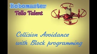 RM Tello Talent Drone Collision Avoidance [upl. by Annoyk]