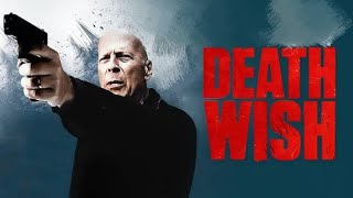 Death Wish 2018 l Bruce Willis l Vincent DOnofrio l Elisabeth Shue l Full Movie Facts And Review [upl. by Otxis133]