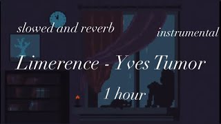 Limerence  Yves Tumor instrumental  slowed and reverb  1 hour [upl. by Chas166]