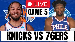 76ers vs Knicks LIVE Stream NBA Playoff Game 5 Scoreboard Play by Play with Audio and Highlights [upl. by Slayton]