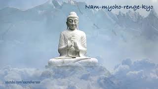 Nam Myoho Renge Kyo  15 minutes  Buddhist Chants [upl. by Graaf]