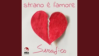 Strano è lamore [upl. by Aikaz]