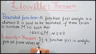 Liouvilles Theorem Liouville theorem complex analysis Detailed Proof Theta Classes [upl. by Etteneg]